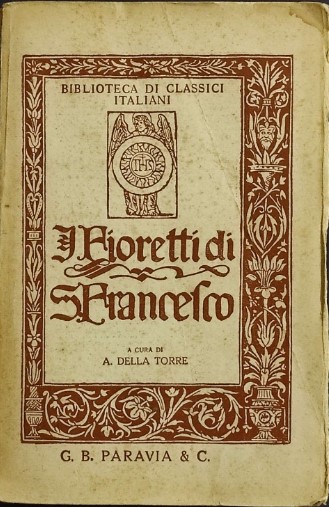 I FIORETTI DI S' FRANCESCO